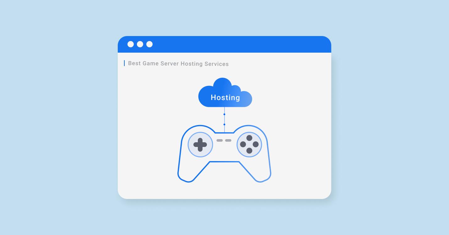 Melhores Serviços de Hospedagem Para Servidores de Jogos